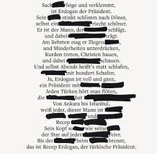 The böhmermann affair (also known as erdogate) was a political affair following an experimental poem on german satirist jan böhmermann 's satire show neo magazin royale in late march 2016 that deliberately insulted turkish president recep tayyip erdoğan using profane language. Was Jan Bohmermann Wohl Mit Erdogan Gedicht Bezweckte Welt
