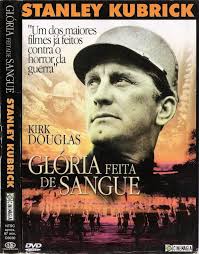 Por um mundo sem armas e em paz. Filme: 'Glória feita de sangue'