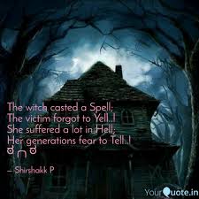 But there's a lot more to becoming a wizard or witch still to learn in harry potter: The Witch Casted A Spell Quotes Writings By Shirshakk P Yourquote