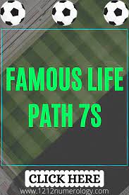Famous Life Path 7s Life Path Life Path Number 7 Life Path Number