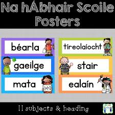 Na Habhair Scoile Subject Posters As Gaeilge Gaeilge Irish Language Subjects