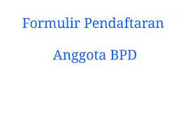 Kapan anggota bpd desa dibuka pendaftaran saya lihat masing desa kok belum ada rapat penbentukan panitia dan untuk pilkades serentak. Download Formulir Pendaftaran Calon Bpd Contoh Surat Lamaran Calon Kepala Desa 2021 Terbaru Form Pendaftaran Permohonan Format Administrasi Desa Formulir Pendaftaran Anggota Baru Cu Padat Asih Versi Biasa