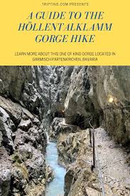 Buche jetzt und spare mit kayak! A Complete Guide To The Hollentalklamm Gorge Hike Hell Valley Gorge
