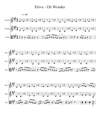 Drive Oh Wonder Sheet Music For Violin Viola Mixed Trio Musescore Com