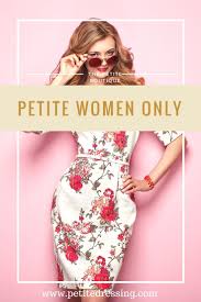 Petite Dressing Is The Best Online Petite Boutique For Women Under 5 4 The First And Only Peti Petite Outfits Trendy Petite Clothing Fashion For Petite Women