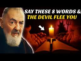 Say These 8 Words & The Devil Will Flee