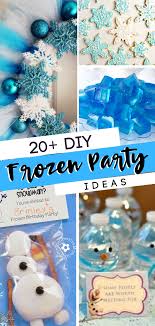 20 Diy Frozen Party Ideas Birthday Party Decorations Diy Frozen Birthday Party Decorations Frozen Themed Birthday Party