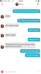 These knock knock jokes will not only help in making the woman you are trying to impress laugh but will also reflect the flirty and naughty side of you. Best Knock Knock Joke Reply I Have Received Tinder