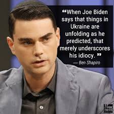 THIS MAKES YOU AN IDIOT': Ben Shapiro rips Biden for failing to prepare for  Russia's invasion of Ukraine even though he supposedly 'predicted' it would  happen.