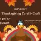 Drop-in Craft: Thanksgiving Card & Craft event in Gilford, NH