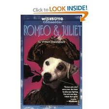 Wishbone Classic 03 Romeo And Juliet Wishbone Classics William Shakespeare 9780061064159 Amazon Com Books Romeo And Juliet Wishbone Dog Movies