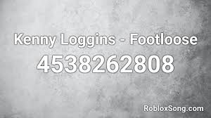 We have 2 milion+ newest roblox music codes for you. Kenny Loggins Footloose Roblox Id Roblox Music Codes