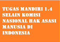 Tugas kelompok 4.1 pkn kelas 9 halaman 105, tugas mandiri 1 4 pkn kelas 9, tugas mandiri 1.1 pkn kelas 9 brainly, tugas mandiri 1.1 pkn kelas 9 semester 1, tugas mandiri 1.2 pkn kelas 11, tugas. Tugas Mandiri 1 3 Faktor Faktor Pelanggaran Ham Di Atas Hanya Sebagian Kecil Operator Sekolah