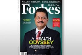 Dr. Thumbay Moideen Features on the Cover of Forbes Middle East Healthcare  Issue - Gulf Medical University %