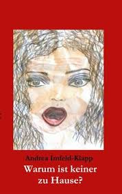 Warum ist keiner zu Hause? von Andrea Imfeld-Klapp
