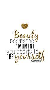 Beauty Begins The Moment You Decide To Be Yourself Coco Chanel Mensagens Frases Eu Decidi