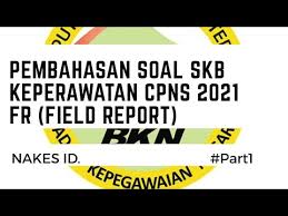 Bahkan tidak hanya itu, kami juga melengkapinya dengan tips dan trik serta jurus super lulus tes skd cpns 2019. Skb Perawat Latihan Soal Skb Keperawatan Cpns 2021 Youtube