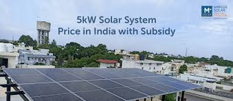 5kW Solar System India: Price, Subsidy, Benefits & More