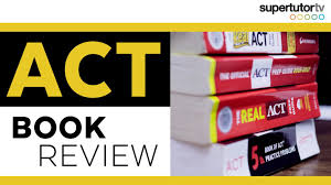 The most effective act strategies ever published (second edition). Act Book Review Best Books To Study For The Act Test Supertutortv