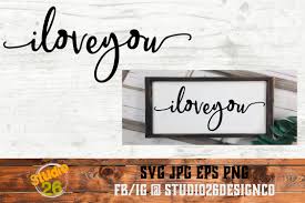 Download I Love You Graphic By Studio 26 Design Co Creative Fabrica PSD Mockup Templates
