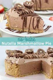 Easy No Bake Nutella Pie With Marshmallow Fluff Recipe Desserts Dessert Recipes Easy Strawberry Desserts