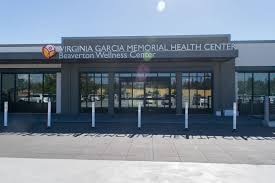 › verified 2 days ago. Beaverton Wellness Center Virginia Garcia Memorial Health Center