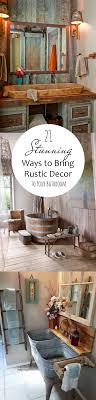 21 Stunning Ways To Bring Rustic Decor To Your Bathroom Pickled Barrel