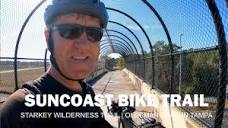 DAY 2 - SUNCOAST Bike Trail, Starkey Wilderness Trail and Oldsmar ...