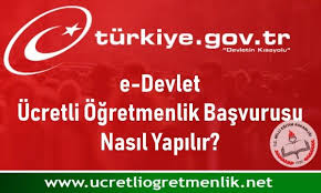 E Devlet Uzerinden Ucretli Ogretmenlik Basvurusu Nasil Yapilir Ogretmenler