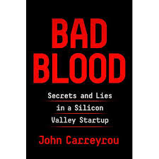 Read 8 reviews from the world's largest community for readers. Bad Blood Secrets And Lies In A Silicon Valley Startup By John Carreyrou
