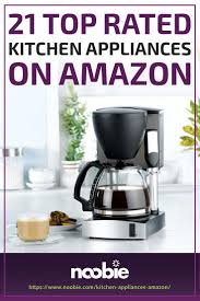 Hey Alexa Get These 21 Kitchen Appliances On Amazon Noobie Food Appliances Kitchen Appliances Food Processor Recipes