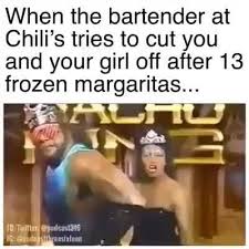 I have been asked by everyone, 'how do you make your margaritas?' everyone says i make the best. Margarita Memes Best Collection Of Funny Margarita Pictures On Ifunny