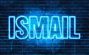 Ismail (în ucraineană ізмаїл, în rusă измаил, transliterat: Herunterladen Hintergrundbild Ismail 4k Hintergrundbilder Mit Namen Ismail Name Blaue Neonlichter Happy Birthday Ismail Beliebte Turkische Mannliche Namen Bild Mit Ismail Namen Fur Desktop Kostenlos Hintergrundbilder Fur Ihren Desktop Kostenlos