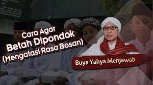 Cara Agar Betah Dipondok Mengatasi Rasa Bosan Buya Yahya Menjawab Youtube