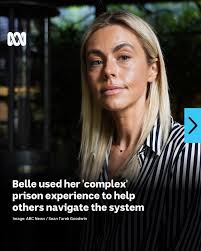 Belle Walker has used her experience as an inmate in New South Wales to  design an online tool to help other female prisoners navigate the system  she found complex and confusing. To