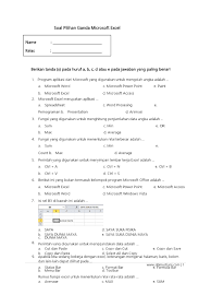 Coba ikuti beberapa contoh soal yang ada di bawah ini ya. Soal Ulangan Pilihan Ganda Microsoft Excel Pdf