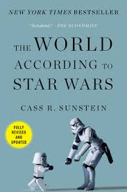 These are some of life's great mysteries. The World According To Star Wars By Cass R Sunstein