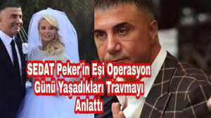 Maybe you would like to learn more about one of these? Sedat Peker In Esi Operasyon Gunu Yasadiklari Travmayi Anlatti Youtube