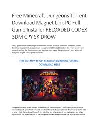 Minecraft for windows 10 v1.6.6.0 cracked (codex) officialhawk. Free Minecraft Dungeons Torrent Download Full Game Magnet Link Pc Installer Reloaded Skidrow Cpy By Max Willis Issuu