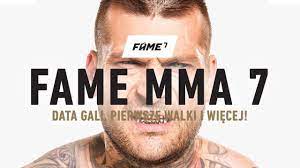 Check spelling or type a new query. Fame Mma 7 Data Gali Pierwsze Walki I Wiecej Youtube
