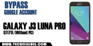 Only thing, you need to do is, show your. Bypass Google Account Galaxy J3 Luna Pro Bypass Frp Without Pc