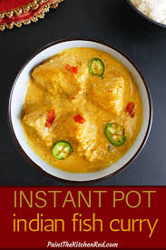 Easy Delicious And Healthy Instant Pot Indian Fish Curry Recipe Fish Curry Healthy Instant Pot Recipes Fish Curry Indian