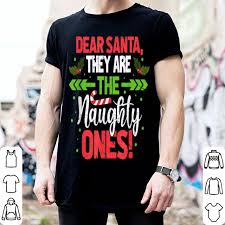 Add this game to your web page. Nice Dear Santa They Are The Naughty Ones Christmas Vacation Shirt Hoodie Sweater Longsleeve T Shirt