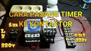 Panel timer lampu otomatis (1)1pcs kontaktor shihlin spo9 20a 220v (2)1pcs timer theben sul181h 1pin 30mnit terdapat batray cadangan (3)1pcs mcb 1p 20a schneider (4)1pcs box presto outbo 6grup ukuran box=180x180x100 cara kerjanya : Tulis Cara Pasang Timer Ke Kontaktor Facebook