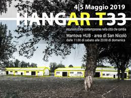 Per divertimento rimeranno tutte le parole che voi suggerirete. Hangart 33 Programma Incursioni D Arte Contemporanea Nella Mantova Che Cambia Prima Mantova