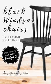 Black Windsor Style Dining Chair Inspiration And Product Round Up Something For Every Budget Heydjangles Com Farmhouse Din