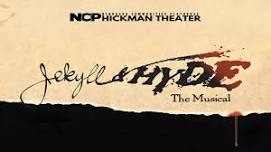The Nebraska Communities Playhouse presents Jekyll & Hyde
