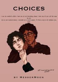 Choices by MesserMoon | The StoryGraph