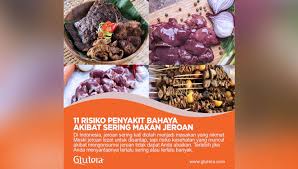 Jhon manik official 260 views1 week ago. 11 Risiko Penyakit Bahaya Akibat Sering Makan Jeroan Times Indonesia