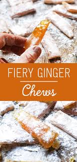 Fiery Ginger Chews